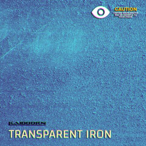 Transparent Iron