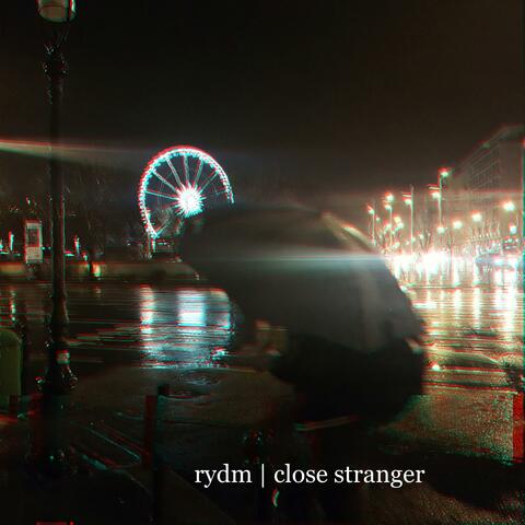 Close Stranger