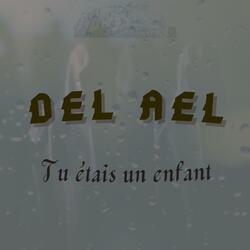 Tu étais un enfant