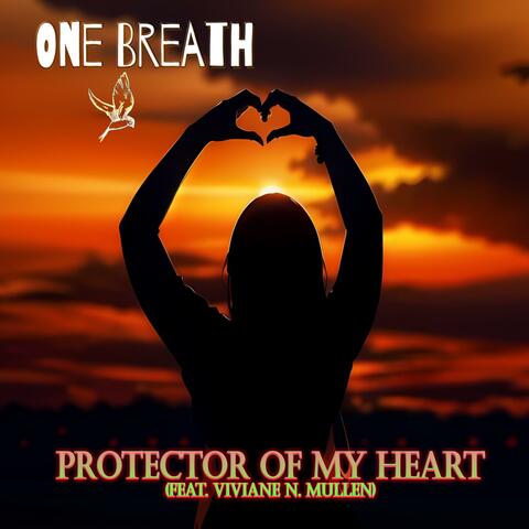 Protector of My Heart (feat. Viviane N. Mullen)