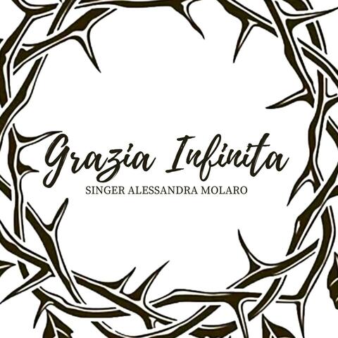 Grazia Infinita (feat. Alessandra Molaro)