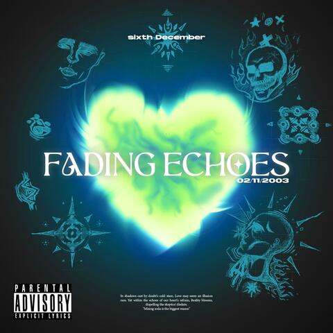 Fading Echoes