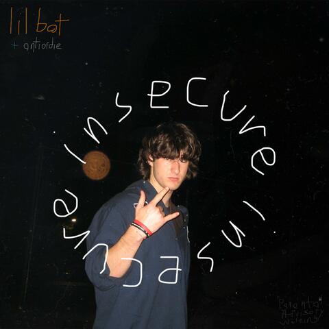 insecure (feat. antiordie)