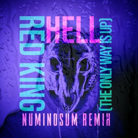 Hell (The Only Way is Up) (Numinosum Remix)