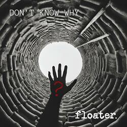 Don't Know Why