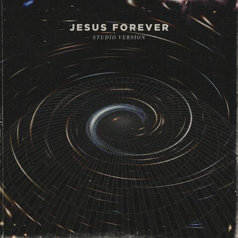 Jesus Forever (Studio Version)