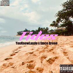 Tides (feat. YouknowLando)