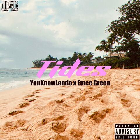 Tides (feat. YouknowLando)