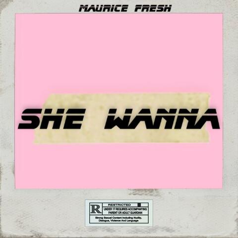 She wanna