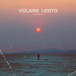 Volare Lento