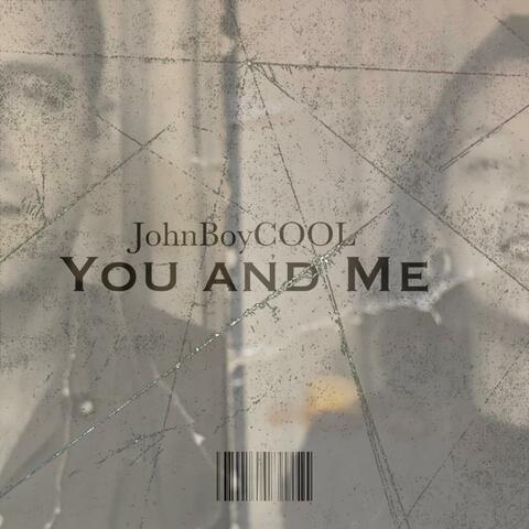 You and Me