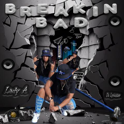 Breakin Bad
