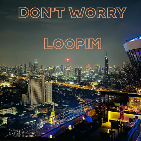 Don´t worry