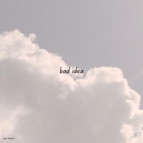 bad idea
