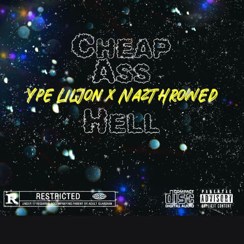 Cheap Ass Hell (feat. NazThrowed)