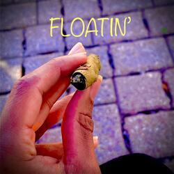 Floatin'