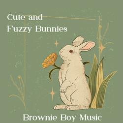 Cute and Fuzzy Bunnies