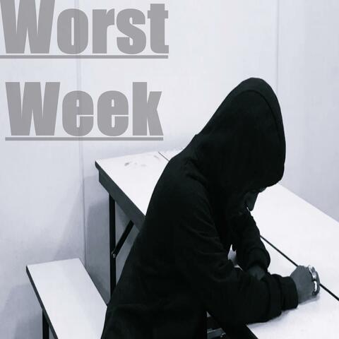Worst Week