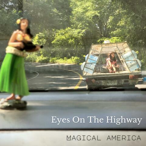 Eyes On The Highway