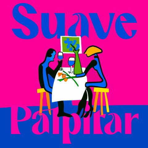 Suave Palpitar