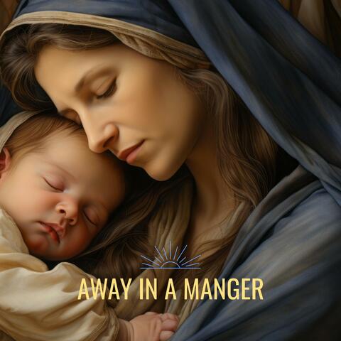 Away In A Manger