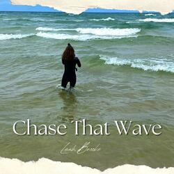 Chase That Wave (feat. Brandon McLeod)
