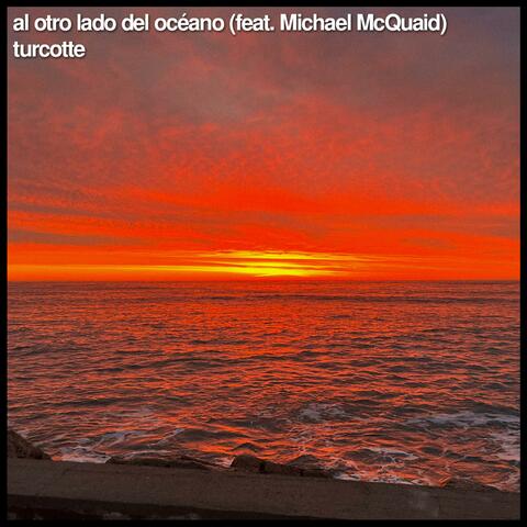 al otro lado del oceano (feat. Michael McQuaid)