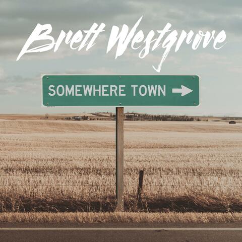 Somewhere Town