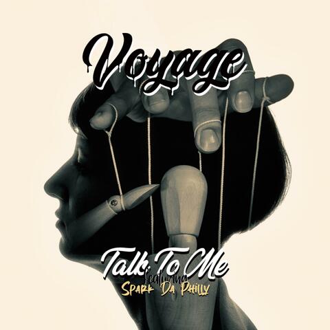 Talk To Me (feat. Spark Da Philly)
