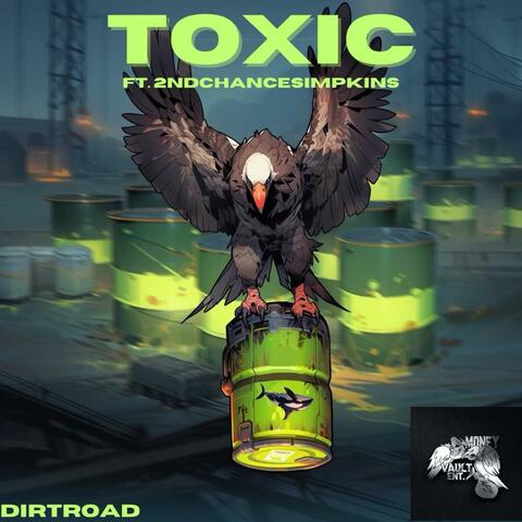 Toxic (feat. 2ndChancesimpkins)