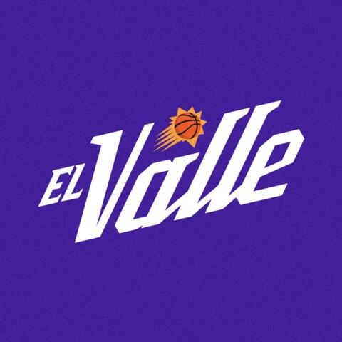 El Valle (Phoenix Suns) (feat. El Profe Streetz)