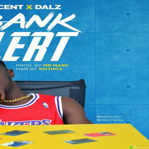 Bank Alert (feat. Dalz)