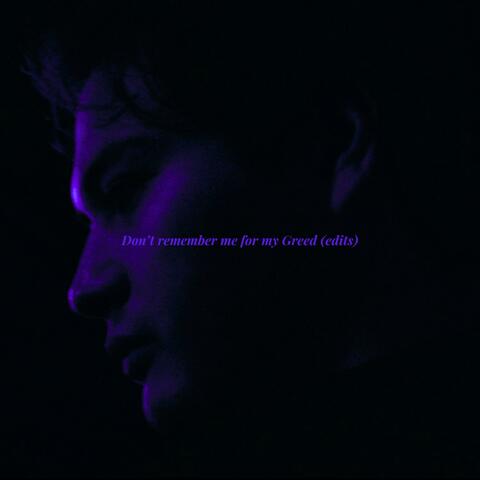 Greed (edits)