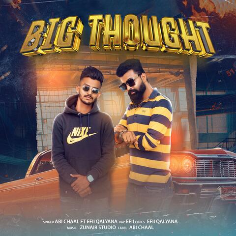 Big Thought (feat. Efii Qalyana)