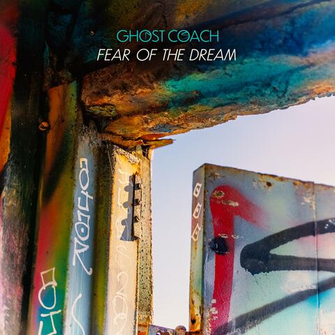 Fear of the Dream