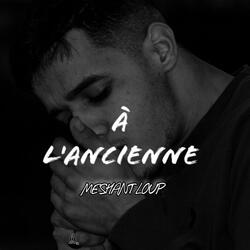 À L'ANCIENNE