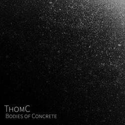 Bodies of Concrete