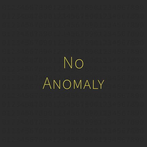 No Anomaly