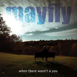 When There Wasn't a You