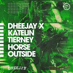 Horse Outside (feat. Katelin Tierney)