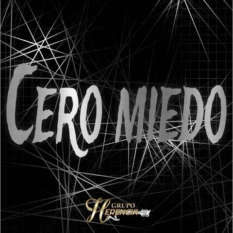 CERO MIEDO