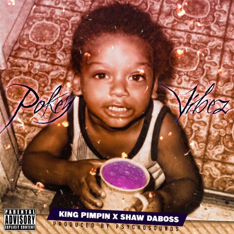 Pokey Vibez (feat. Shaw DaBoss)