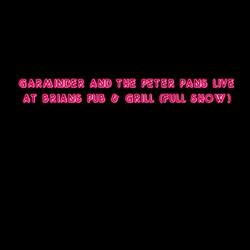 Garminder and the Peter Pans at Brians Pub & Grill (Full Show)