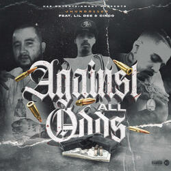 Against All Odds (feat. Yung Cinco & Lil Dee)