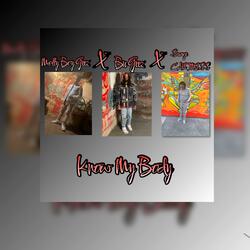 Know My Body (feat. Molly Boy Geez & Bu Geez)