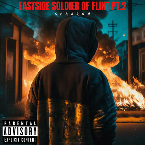 Eastside Soldier Of Flint Part Two