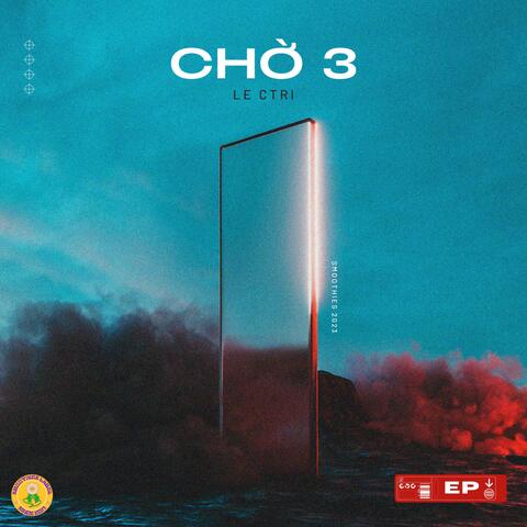 Chờ 3 (feat. Le CTri)
