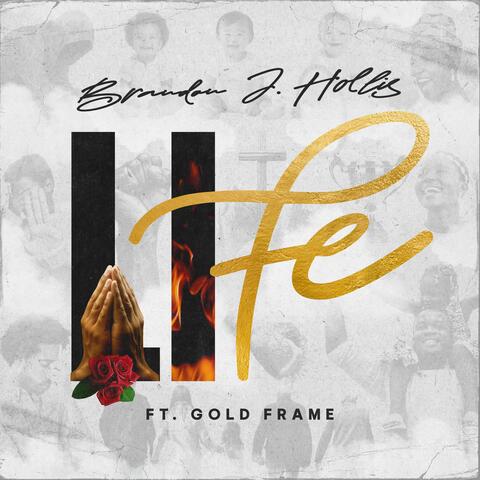 Life (feat. Gold Frame)