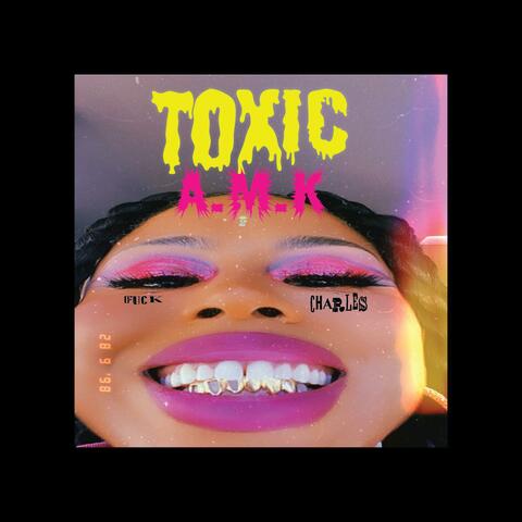 Toxic