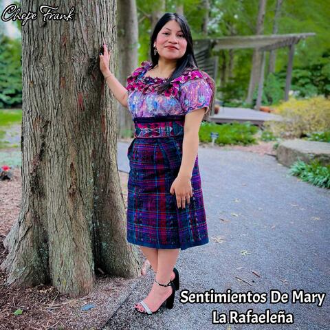 Sentimientos De Mary La Rafaeleña
